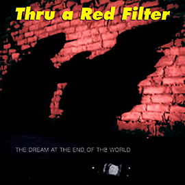 Thru a Red Filter (single)